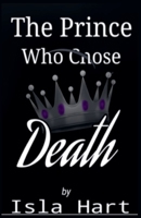 The Prince Who Chose Death B0GS72LX4X Book Cover