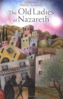 Old Ladies of Nazareth 0704371162 Book Cover