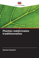 Plantes médicinales traditionnelles 6207411986 Book Cover