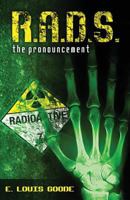 R.A.D.S.: The Pronouncement 1523308532 Book Cover