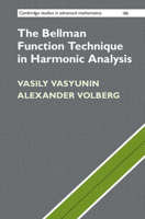 The Bellman Function Technique in Harmonic Analysis 1108486894 Book Cover