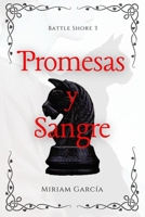 PROMESAS Y SANGRE (Battle Shore) (Spanish Edition) B0D83YN3Q5 Book Cover