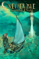 Nether Isle 150847091X Book Cover