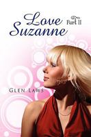 Love Suzanne (Part II): Part II 1450043682 Book Cover