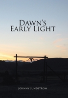 Dawn's Early Light 1462866166 Book Cover