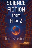 Science Fiction from A to Z B0FQLDKN9V Book Cover