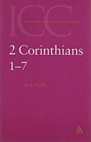 A Critical and Exegetical Commentary on the Second Epistle to the Corinthians (International Critical Commentary) 0567096556 Book Cover