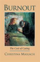 Burnout: The Cost of Caring 013091231X Book Cover