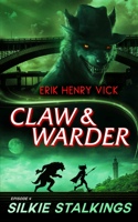 Silkie Stalkings (Claw & Warder) 1036706192 Book Cover