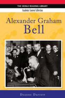 Alexander Graham Bell: Heinle Reading Library, Academic Content Collection: Heinle Reading Library 1424002524 Book Cover