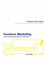 Furniture Marketing: From Product Development to Distribution 0870054910 Book Cover