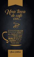 Una Taza De Caf� Con... 1506529569 Book Cover