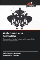 Watchmen e la semiotica (Italian Edition) 6208255309 Book Cover