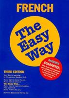 French the Easy Way (Easy Way Series) 0812025059 Book Cover
