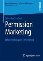 Permission Marketing: Erfolgswirkung Der Einwilligung 3658043881 Book Cover