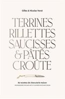Terrines, rillettes, saucisses & pâtés croûte: 89 recettes de charcuterie maison 2812320605 Book Cover