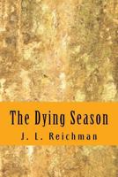 The Dying Season 1530579236 Book Cover
