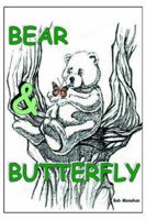 Bear And Butterfly 1425943853 Book Cover