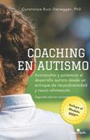 Coaching en autismo: Acompañar y potenciar el desarrollo autista desde un enfoque de neurodiversidad y neuro-afirmación. Segunda edición. Incluye el modelo SEED™ (Desarrollo y Educación) B0G42K8WJP Book Cover