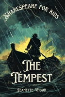 The Tempest | Shakespeare for kids: Shakespeare in a language kids will understand and love B0CWDDWXCF Book Cover