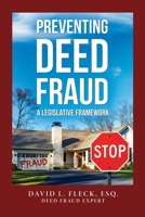 Preventing Deed Fraud: A Legislative Framework B0GY8YXJ43 Book Cover