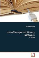Use of Integrated Library Software: A survey 3639325478 Book Cover