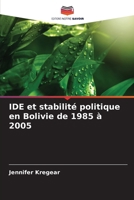 IDE et stabilité politique en Bolivie de 1985 à 2005 (French Edition) 6206920941 Book Cover