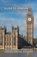 Guide to London Travel in 2023 B0C22QC57M Book Cover