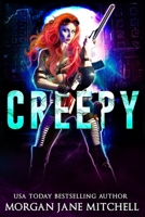 Creepy: A Post-apocalyptic Reverse Harem Romance B08YQR5WP8 Book Cover