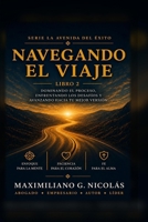 Navegando el Viaje: Libro 2 (Spanish Edition) B0HG3FZJBM Book Cover
