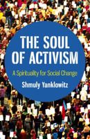 The Soul of Activism: A Spirituality for Social Change 1789040604 Book Cover