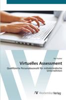 Virtuelles Assessment: Qualifizierte Personalauswahl für mittelständische Unternehmen 3639442709 Book Cover