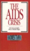 The AIDS Crisis: The Facts and Myths About a Modern Plague (Viewpoint Pamphlets) 0830811044 Book Cover