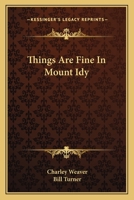 Things Are Fine In Mount Idy 1163820032 Book Cover