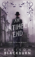 An Untimely End 1948336022 Book Cover
