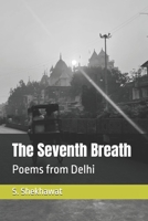 The Seventh Breath: Poems from Delhi B0FS1PT1KV Book Cover
