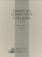 American Community Colleges: A Guide 0897748743 Book Cover