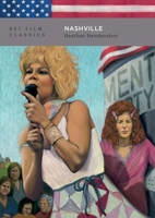 Nashville (BFI Film Classics) 1839028947 Book Cover