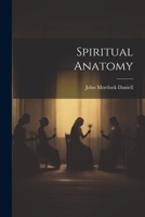 Spiritual Anatomy 1022075306 Book Cover