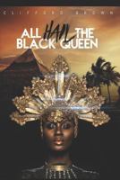 All Hail the Black Queen: Poetry for Inspiration 1537193201 Book Cover