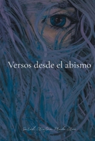 Versos desde el abismo (Spanish Edition) B0GND3PKFT Book Cover