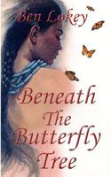 Beneath The Butterfly Tree 1475144741 Book Cover