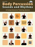 Body Percussion -- Sounds and Rhythms: A Comprehensive Training System, Book & DVD 3933136113 Book Cover