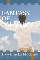 Fantasy of Salvation 1999884728 Book Cover