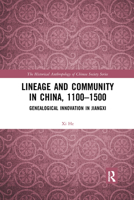 Lineage and Community in China, 1100–1500 1032174692 Book Cover