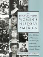 The Encyclopedia of Women's History in America 0816041008 Book Cover