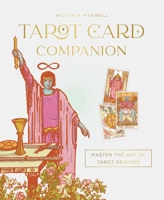 Tarot Card Companion: Master the art of tarot reading 1923208098 Book Cover