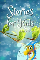 Stories for Kids and Grown-Ups: Magical Tales of Fantasy, Adventure, and Wonder for All Ages (FAIRY TALES & STORIES FOR KIDS) B0GWLW5MGW Book Cover