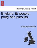 L'Angleterre. Le Pays, Les Institutions, Les Moeurs. La Vie Politique 1241119031 Book Cover