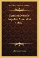 Sessanta Novelle Popolari Montalesi 1481079026 Book Cover
